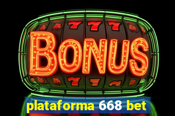 plataforma 668 bet